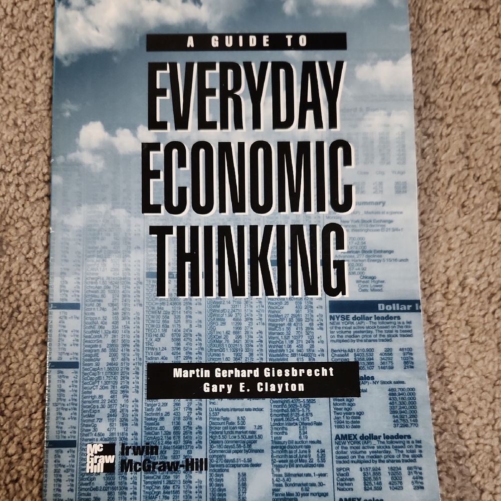 A Guide to Everyday Economic Thinking Book